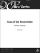 Mass of the Resurrection SATB Singer's Edition cover